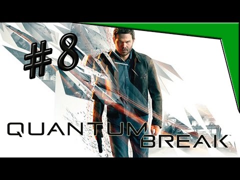 Quantum Break - PT8