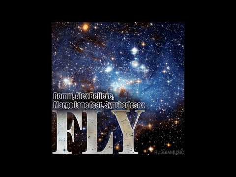 ROMM, Alex BELIEVE, Margo Lane, Syntheticsax   Fly