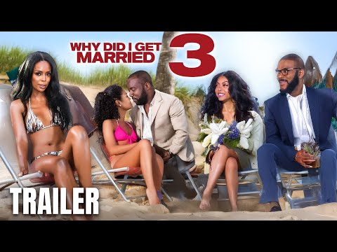 Why Did I Get Married 3 Trailer (2026) | Tyler Perry | Taraji P | Everything We Know