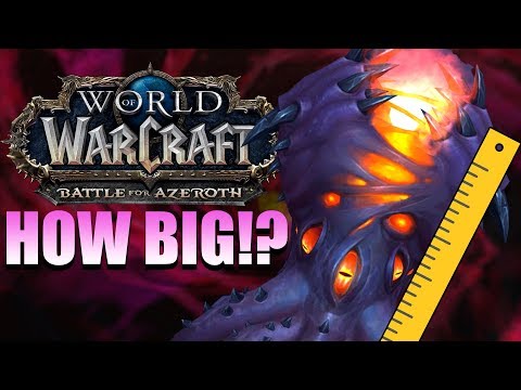HOW BIG IS N'ZOTH? (Model Size Comparison) - Patch 8.3 | Battle for Azeroth