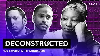 The Making Of Big Sean &amp; Eminem&#39;s &quot;No Favors&quot; With WondaGurl | Deconstructed