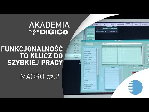 Funkcjonalność to klucz do szybkiej pracy | DIGICO |  MACRO cz. 2 |
