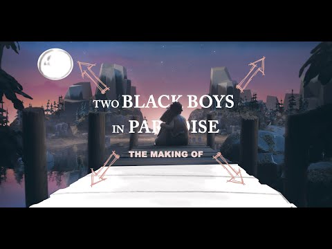 Trailer TWO BLACK BOYS IN PARADISE - The Making Of