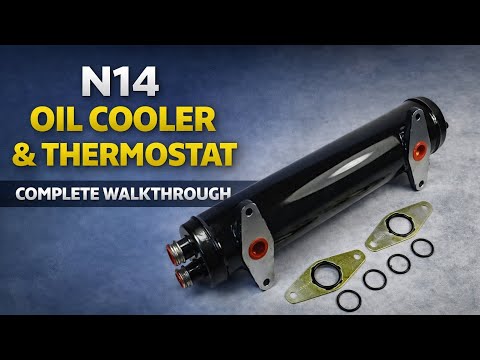 N14 Cummins Oil Cooler & Thermostat Replacement 