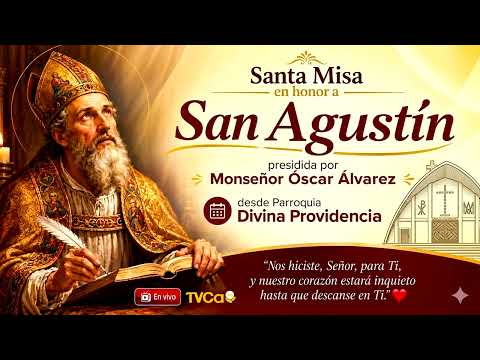 Santa Misa Patronal en honor a San Agustín -  28 de agosto de 2026
