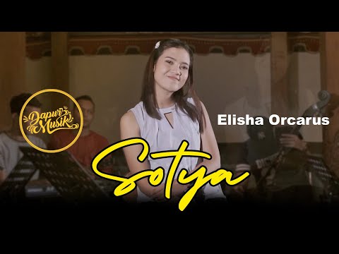SOTYA - ELISHA ORCARUS ALLASSO Feat. Dapur Musik