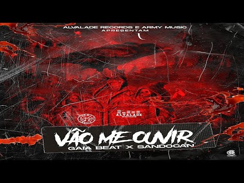 Gaia Beat - Vão me Ouvir (feat Sandocan) [ÁUDIO Oficial]
