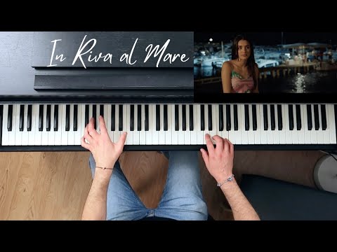 In Riva al Mare - Original Piano Music - Performance Video