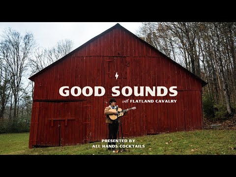 Flatland Cavalry - Show Me Now Which Way To Go (Acoustic) | Presented by All Hands Cocktails