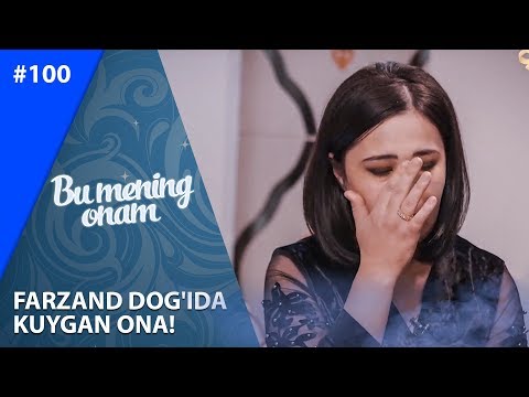 Bu Mening Onam 100-soni Farzand dog'ida kuygan ona! (10.12.2019)