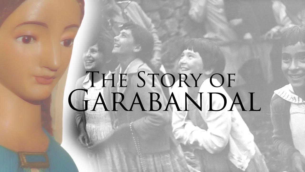 The Story of Garabandal (Complete Version)