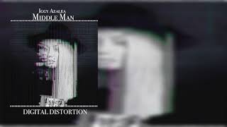 &quot;Middle Man&quot; - Iggy Azalea (Unreleased) [Digital Distortion] Audio