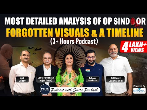 EP-326 | Operation Sindoor: Forgotten Visuals, New Facts & Full Timeline | Lt Col Rajan & Col Bakshi