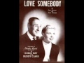 Doris Day & Buddy Clark - Love Somebody 1948