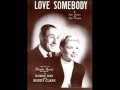 Doris Day & Buddy Clark - Love Somebody 1948 ...