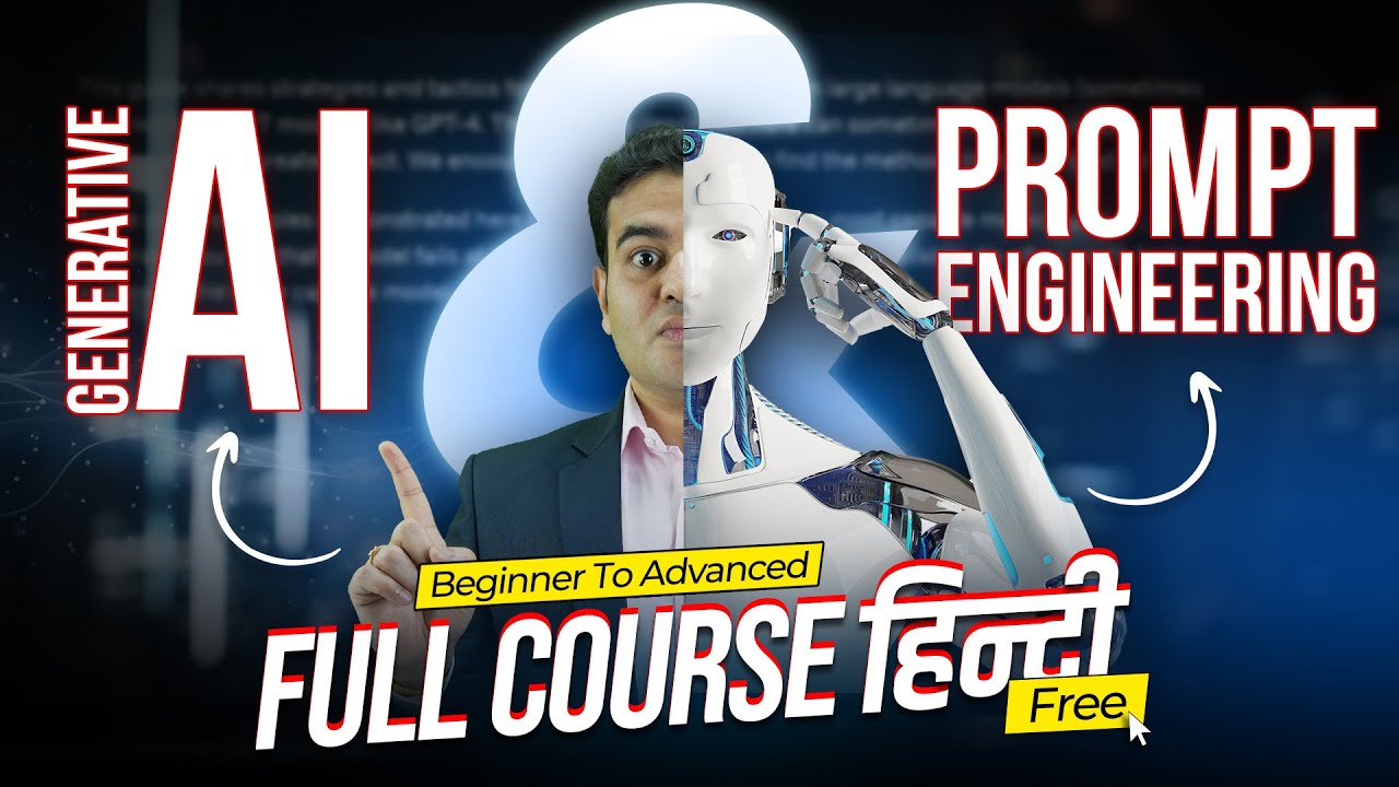 Generative AI and Prompt Engineering Full Course in Hindi | AI Course for Beginners FREE #aicourse