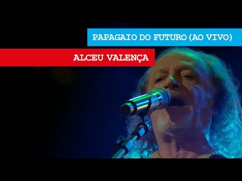Papagaio do Futuro - Alceu Valença