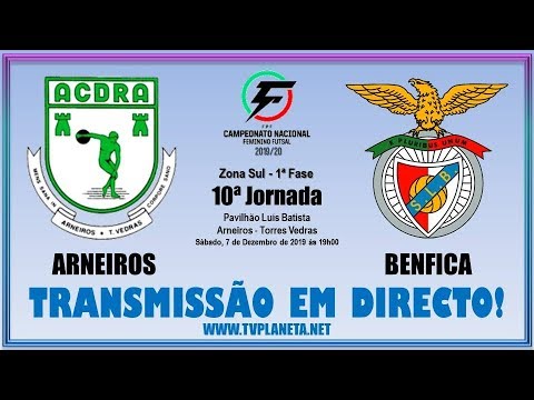 Transmissão Futsal Feminino: ARNEIROS x BENFICA - CN FPF 2019/20