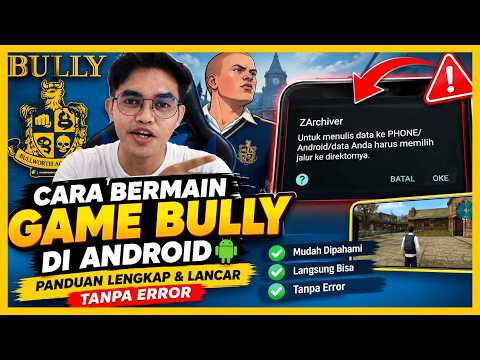 Cara Bermain Game Bully di Android - Panduan Lengkap & Lancar Tanpa Error