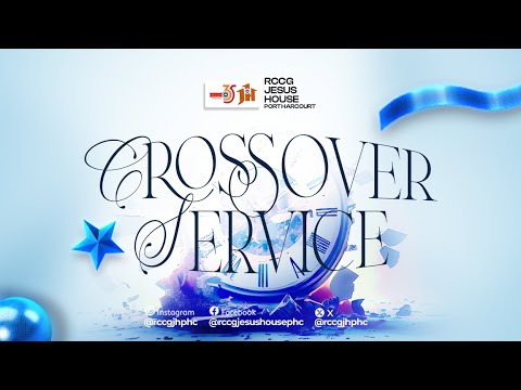 Welcome to Cross Over Service 2025  || 31st December 2025