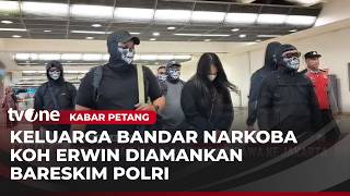 Download lagu Bareskrim Polri Amankan Istri dan Dua Anak Bandar Narkoba Koh Erwin | Kabar Petang mp3