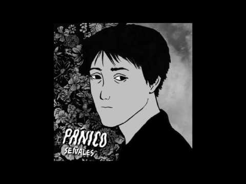 Pánico - Señales (Disco completo 2017)