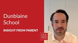 The Dunblaine School, Parent Video Review from Glenn Woods