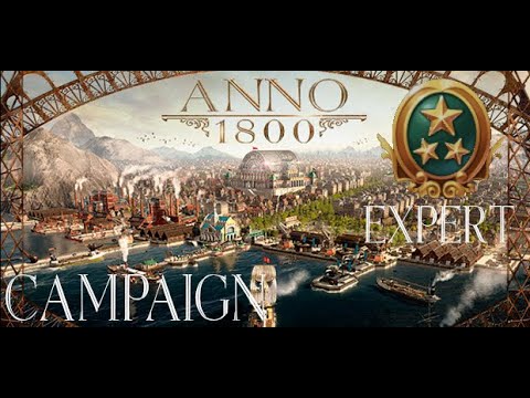 Anno 1800 Campaign Expert Difficulty all DLC #23 - Rebuild |Let's Play English[FullHD 60FPS]