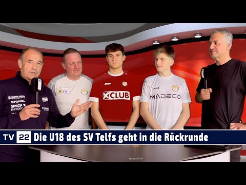 SPORT TV22: Die U18 des SV Telfs geht in die Rückrunde der Tiroler Fußballmeisterschaft