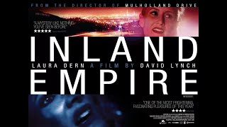 Inland Empire Explained: Interpretation and Analysis