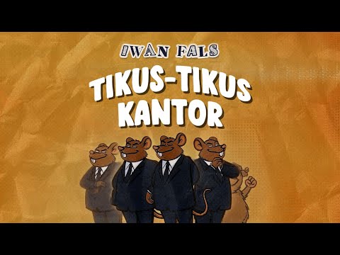 Iwan Fals - Tikus - Tikus Kantor (Official Lyric Video)