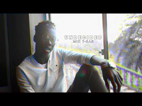 Mic T-bar - Undecided(Visualizer)