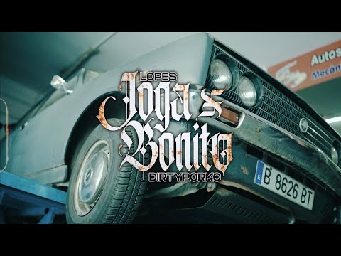DIRTY PORKO FT. LOPES - JOGA BONITO (Clas Beats) [VIDEOCLIP]