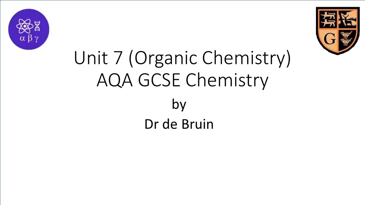 Organic Chemistry for AQA GCSE Chemistry (Triple Science)