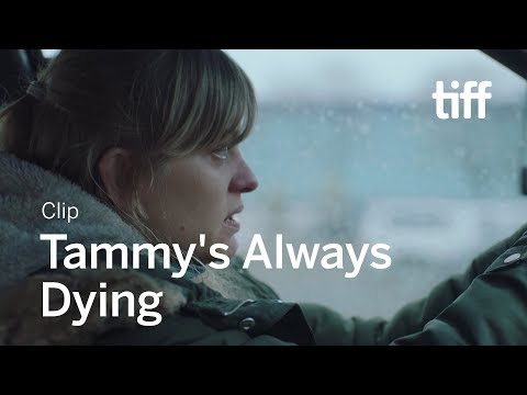 Tammy's Always Dying (Festival Clip)