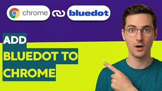 How to Add Bluedot to Chrome [2026 Full Guide]