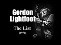 Gordon Lightfoot  - The List (1974)