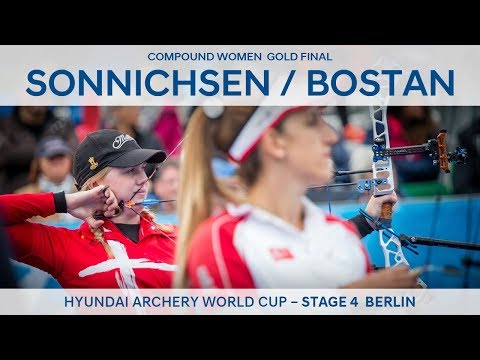 Sarah Sonnichsen v Yesim Bostan – Compound Women Gold Final | Berlin 2017