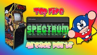 My Top 5 Arcade Ports To The Spectrum 🕹👾