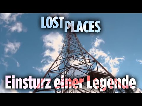 Lost Places: Der Sendemast Konstantynów – Einsturz einer Legende | Doku