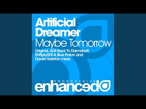 Maybe Tomorrow (Shiftplu5F8 & Blue Potion Remix)
