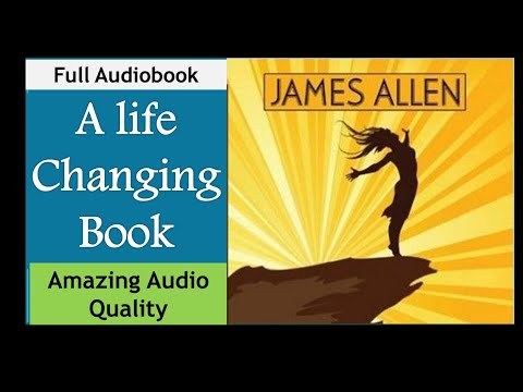 The Mastery of Destiny by James Allen (Excellent Audio Quality)