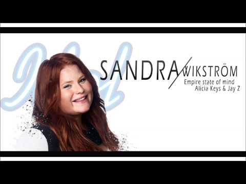 Idol 2013: Sandra Wikström | Empire state of mind - Alicia Keys & Jay Z. HD 1080p