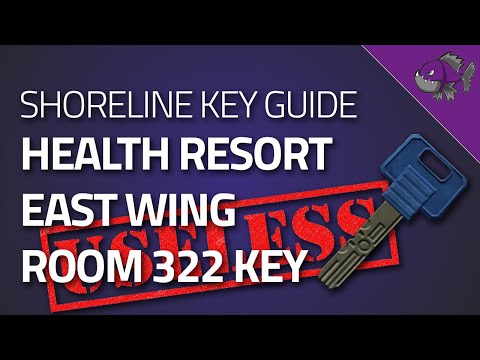Health Resort East Wing Room 322 Key - Key Guide - Escape From Tarkov