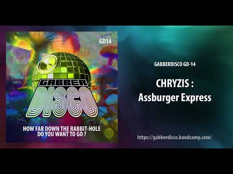 GabberDisco 14 - Chryzis - Assburger Express