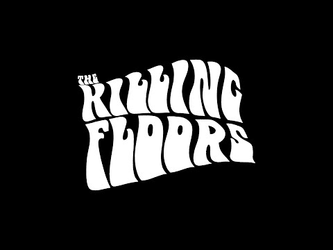 The Killing Floors - 2017 Demo