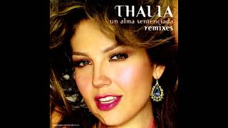 Thalia - Un Alma Sentenciada [Hex Hector & Mac Quayle Dub]