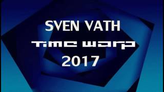 Sven Vath @ Time Warp 2017 (Mannheim, Germany) 01-APR-2017 [Not Full Set]