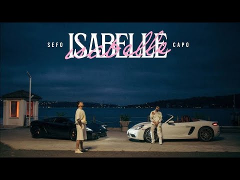 Sefo, Capo - ISABELLE (36 Dakika)
