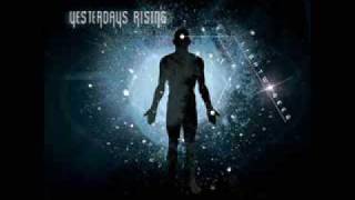 Yesterdays Rising - Torn and Weathered